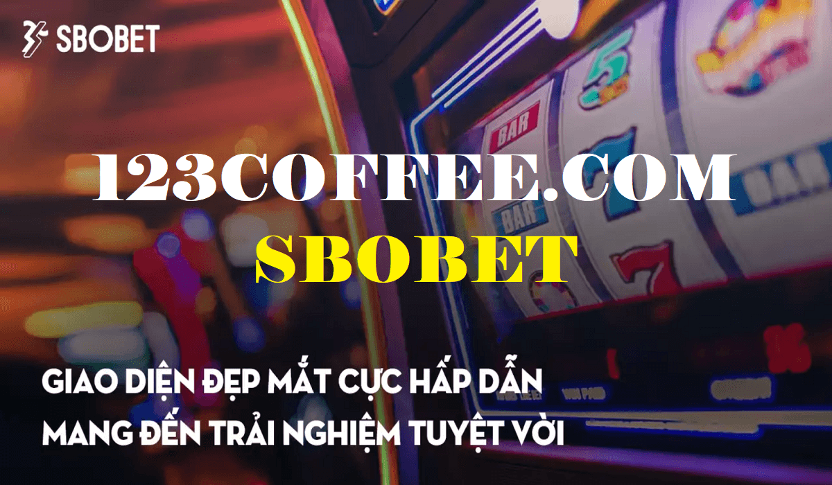 128coffee.com Link truy cập nhà cái Sbobet